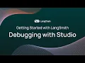 Getting Started with LangSmith Debugging with Studio