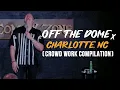 Gary Owen Off The Dome Charlotte Crowd Work Compilation