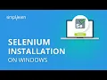 Selenium Installation On Windows Selenium Installation In Eclipse Selenium Simplilearn