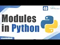 What are Modules in Python and How to Define Modules in Python with Examples