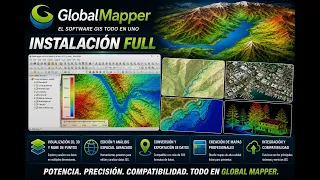 GLOBAL MAPPER FULL 2026 INSTALACION COMPLETA
