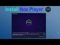 How to Download and Install NoxPlayer Android Emulator - The Ultimate Guide 2023