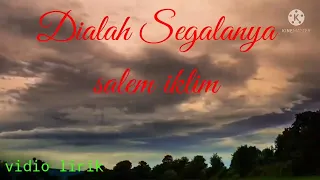 Download Iklim-Dialah segalanya( lirik)#laguiklim#saleem MP3