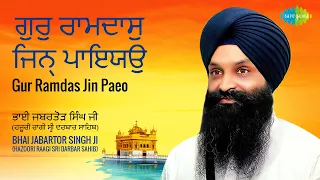 gur ramdas jin paeo gurbani bhakti geet bhai jabartor singh