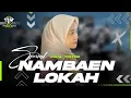 Download Lagu DJ NAMBAEN LOKAH TERBARU TRAP PARTY MIDEL KRUWEK Hida feat Nizar Ali || DJ LAGU MADURA