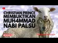 Download Lagu CHRISTIAN PRINCE MEMBUKTIKAN MUHAMMAD NABI PALSU | Terjemahan Indonesia