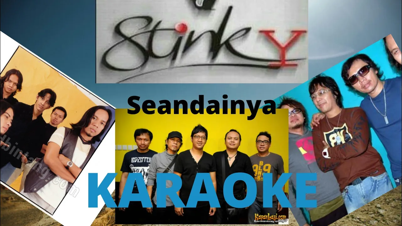 KARAOKE seandainya STINKY KARAOKE seandainya STINKY