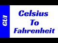 11 10 Celsius To Fahrenheit class Starting Out With Java Fifth Edition