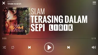 Download Slam - Terasing Dalam Sepi [Lirik] MP3