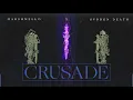 Marshmello x SVDDEN DEATH - Crusade