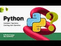 Tugas 1 Algoritma dan Pemrograman Variabel Tipe Data Casting dan Operator di Python