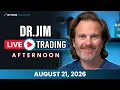 Dr Jim Live Trading Afternoon Options Uncapped
