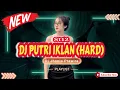 DJ PUTRI IKLAN (HARD) - ST12‼️SOUND VIRAL TIKTOK 2025‼️VERSION FUNKOT