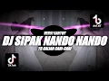 Download Lagu DJ SIPAK TIPA TIPUNG NANDO NANDO VERSI SANTUY🎶REMIX 2022🔊BY FERNANDO BASS