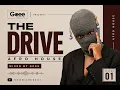 The Drive with GCEE. AFRO HOUSE. 3STEP. AFRO BEAT