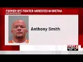 Former UFC fighter arrested in Gretna