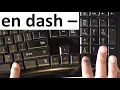 How to type en dash in keyboard