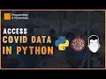 Get COVID-19 Data using Python