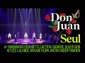 Don Juan Musical - Seul by Gian Marco Schiaretti Oliver Dion Alyze Lalande Montreal August 2024