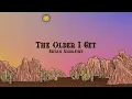 Bryan Andrews - The Older I Get (Lyrics)