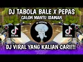 Download Lagu DJ TABOLA BALE X CALON MANTU IDAMAN X PEPAS DJ VEL BASS | DJ TERBARU 2025!!! 