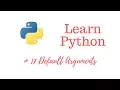 Learn Python Episode Default Arguments