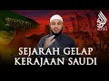 Download Lagu TERKUAK! SEJARAH GELAP ARAB SAUDI YANG JARANG DIKETAHUI! DOSA DAN KEKUASAAN - Syekh Muhammad Alfuli