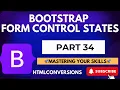 034 Bootstrap Form Control States