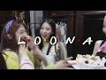 Download Lagu friends opening but its loona