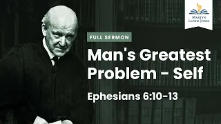 Man's Greatest Problem - Self (Remastered)