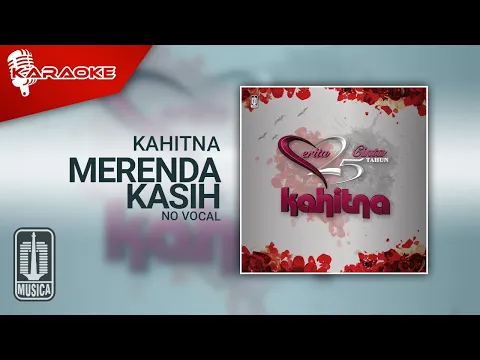 Download MP3 Kahitna - Merenda Kasih (Official Karaoke Video) | No Vocal