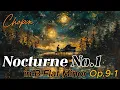 쇼팽 「야상곡(녹턴) 1번 내림 나단조」 🌙🎹✨ Chopin 「Nocturne No.1 in B Flat Minor Op.9-1」