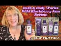 Bath Body Works Wild Blackberry Jam Review