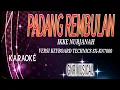 Download Lagu KARAOKE PADANG REMBULAN - IKKE NURJANAH DUT MIX,, VERSI KEYBOARD TECHNICS SX KN-7000