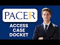 NEW How to Access Your Case Docket via PACER 2025 Step-by-Step Federal Court Guide
