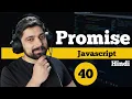 A Promise in JavaScript Chai aur