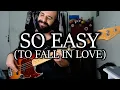 So Easy (To Fall In Love) - Olivia Dean - BASS COVER