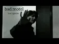 thaisub ^ lost spaces ^ bad.motel