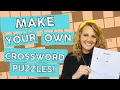 How to Easily Make Your Own Crossword Puzzles for the Classroom