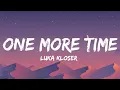 Download Lagu Luka Kloser - One More Time (Lyrics)