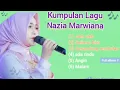Kumpulan Lagu Nazia Marwiana - oleh oleh  || Full album !!