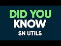 SN Utils with Arnoud Kooi - Did You Know