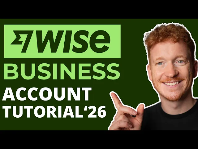 How to Set Up a Wise Business Account in 2026