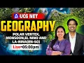 Download Lagu UCG NET Geography | Polar Vortex, Monsoon, El Niño \u0026 La Niña (ENSO) Explained