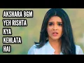 Download Lagu YRKKH | Akshara BGM | Ep 406 S-67