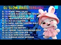 Download Lagu DJ SLOW BASS BARU  || DJ ORANG YANG SALAH 🎼 REMIX FULL ALBUM