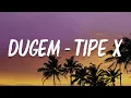 Download Lagu Dugem - Tipe X | lirik
