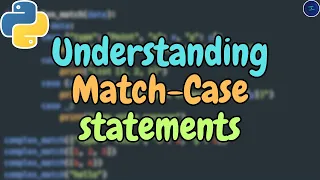 Understanding Match-Case Statements In Python Born2Code