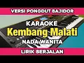 Karaoke - Kembang Malati Nada wanita versi bajidor lirik berjalan | Karaoke