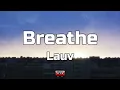 Download Lagu Lauv - Breathe (Lyrics)